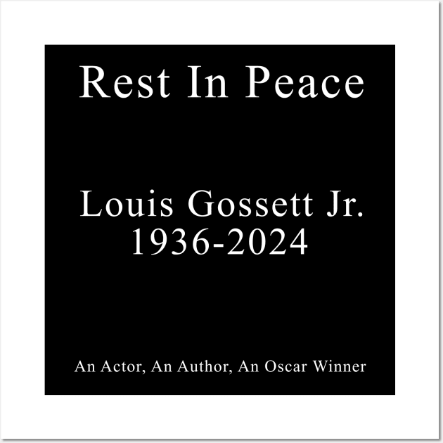 Rest In Peace Louis Gossett Jr Wall Art by BarbaraShirts